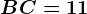 BC=11