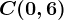 C(0,6)