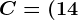 C=(14;8)