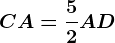 CA=\frac52AD