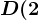 D(2;8)