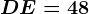 DE=48