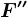 F''