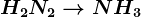 H2 + N2 --> NH3