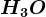 H3 O ^+