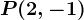 P(2,-1)