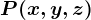 P(x,y,z)