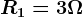 R1=3\Omega