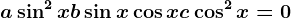 a\sin^2 x+b\sin x\cos x+c\cos^2 x=0