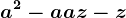 a^2-a+az-z