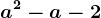 a^2-a-2
