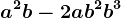 a^2b-2ab^2+b^3