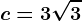 c=3\sqrt3
