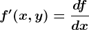 f'(x,y)=\fracdfdx