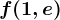 f(1,e)