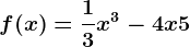 f(x)=\frac13x^3-4x+5