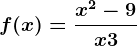 f(x)=\fracx^2-9x+3