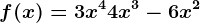 f(x)=3x^4+4x^3-6x^2