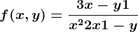 f(x,y)=\frac3x-y+1x^2+2x+1-y