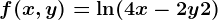 f(x,y)=\ln(4x-2y+2)