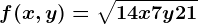 f(x,y)=\sqrt14x+7y+21