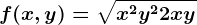 f(x,y)=\sqrtx^2+y^2+2xy