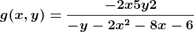 g(x,y)=\frac-2x+5y+2-y-2x^2-8x-6