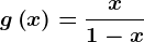 g\left ( x \right )=\fracx1-x