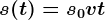 s(t)=s0+vt