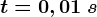 t=0,01\: s