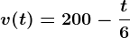 v(t)=200-\fract6
