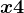 x+4
