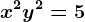 x^2+y^2=5