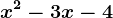 x^2-3x-4