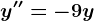 y''=-9y