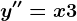 y''=x+3
