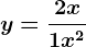 y=\frac2x1+x^2