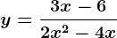 y=\frac3x-62x^2-4x
