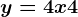 y=4x+4