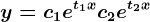 y=c1e^t1x+c2e^t2x