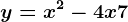 y=x^2-4x+7