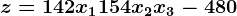 z=142x1+154x2+x3-480