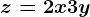 z=2x+3y