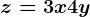 z=3x+4y